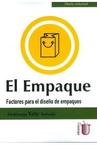 EL Empaque [Paperback] Abdénago Yate Arévalo and Ediciones de la U