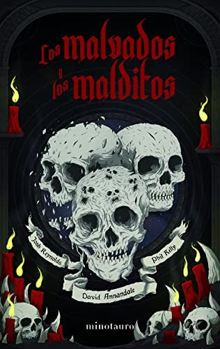 Los malvados y los malditos [Paperback] Phill Kelly; David Annandale and Josh Reynolds