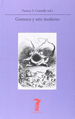Grotesco y arte moderno Conelly, Frances S.