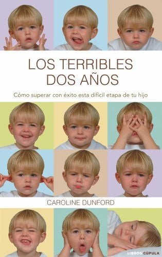 Los terribles dos anos [Paperback]